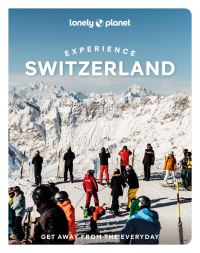 Book Cover for Experience Switzerland by Nicola Williams