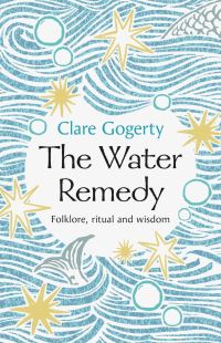 Book Cover for The Water Remedy by Clare Gogerty
