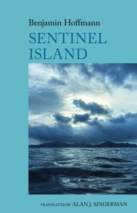 Book Cover for Sentinel Island by Benjamin Hoffmann