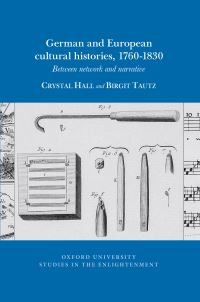 Book Cover for German and European Cultural Histories, 1760-1830 by Crystal Hall, Birgit Tautz
