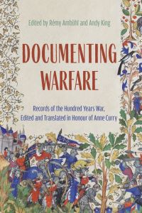 Book Cover for Documenting Warfare by Anne Curry