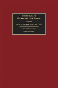Book Cover for Beethoven's Conversation Books. Nos. 44 to 59 (October 1823 to March 1824) by Ludwig van Beethoven