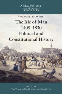 Book Cover for The Isle of Man, 1405-1830 by Tim Thornton