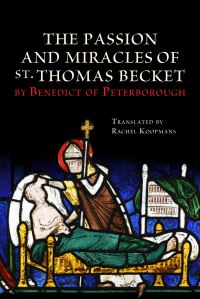 Book Cover for The Passion and Miracles of St. Thomas Becket by Benedict