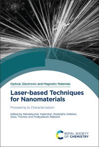 Book Cover for Laser-Based Techniques for Nanomaterials Volume 2 by Nandakumar Kalarikkal, Rodolphe Antoine, Sabu Thomas, Padiyakkuth Nideesh