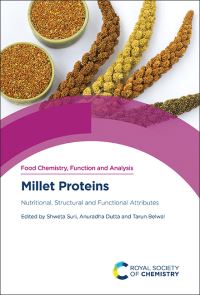 Book Cover for Millet Proteins Volume 49 by Shweta Suri, Anuradha Dutta, Tarun Belwal
