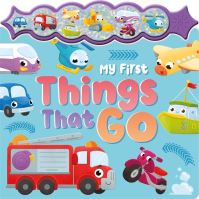 Book Cover for My First Things That Go by Eva María Gey Trenado