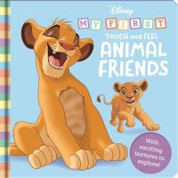 Book Cover for My First Touch and Feel Animal Friends by Dodie Smith, Disney Enterprises 1996 