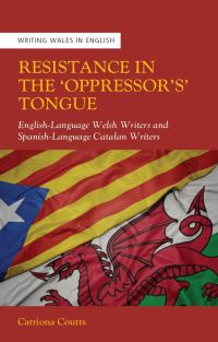 Book Cover for Resistance in the 'Oppressor's Tongue' by Catriona Coutts