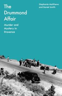 Book Cover for The Drummond Affair by Stephanie Matthews, Daniel Smith