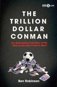 Book Cover for The Trillion Dollar Conman by Ben Robinson
