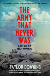 Book Cover for The Army That Never Was by Taylor Downing
