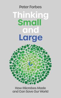 Book Cover for Thinking Small and Large by Peter Forbes