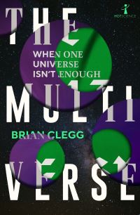 Book Cover for The Multiverse by Brian Clegg