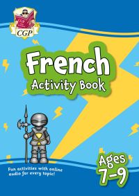 Book Cover for French Activity Book for Ages 7-9 (With Online Audio) by CGP Books