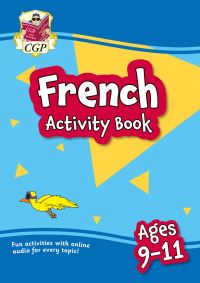 Book Cover for French Activity Book for Ages 9-11 (With Online Audio) by CGP Books
