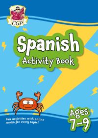 Book Cover for Spanish Activity Book for Ages 7-9 (With Online Audio) by CGP Books
