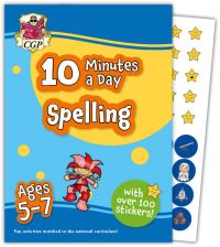 Book Cover for 10 Minutes a Day Spelling for Ages 5-7 (With Over 100 Stickers) by CGP Books