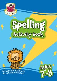 Book Cover for Spelling Activity Book for Ages 7-8 (Year 3) by CGP Books