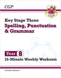 Book Cover for KS3 Year 8 Spelling, Punctuation and Grammar 10-Minute Weekly Workouts by CGP Books