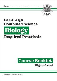 Book Cover for GCSE Combined Science Biology AQA Required Practicals Course Booklet - Higher by CGP Books