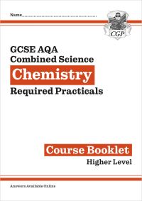 Book Cover for GCSE Combined Science Chemistry AQA Required Practicals Course Booklet - Higher by CGP Books