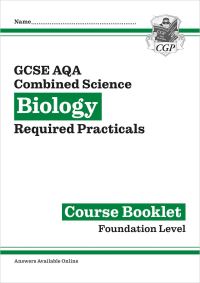 Book Cover for GCSE Combined Science Biology AQA Required Practicals Course Booklet - Foundation by CGP Books