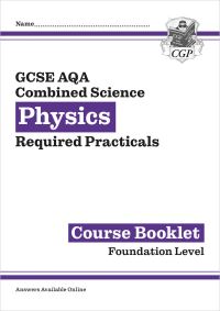 Book Cover for GCSE Combined Science Physics AQA Required Practicals Course Booklet - Foundation by CGP Books