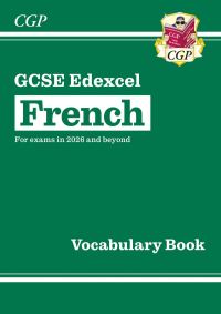 Book Cover for New GCSE French Edexcel Vocabulary Book (For Exams from 2026) by CGP Books