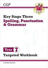 Book Cover for New KS3 Year 7 Spelling, Punctuation and Grammar Targeted Workbook (With Answers) by CGP Books