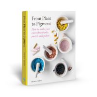 Book Cover for From Plant to Pigment by Natalie Stopka