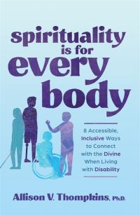 Book Cover for Spirituality Is for Every Body by Allison V Thompkins