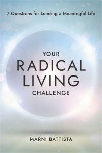 Book Cover for Your Radical Living Challenge by Marni Battista