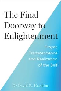 Book Cover for The Final Doorway to Enlightenment by David R Hawkins