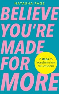 Book Cover for Believe You're Made for More by Natasha Page