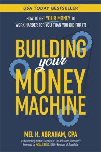Book Cover for Building Your Money Machine by Mel H Abraham