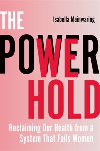 Book Cover for The Power We Hold by Isabella Mainwaring