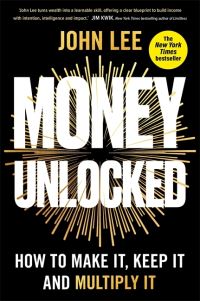 Book Cover for Money Unlocked by John Lee