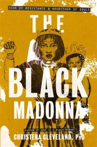Book Cover for The Black Madonna by Christena Cleveland