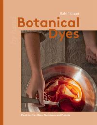 Book Cover for Botanical Dyes by Babs Behan