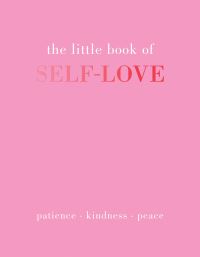 Book Cover for The Little Book of Self-Love by Joanna Gray