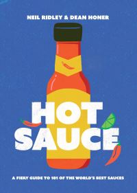 Book Cover for Hot Sauce by Neil Ridley, Dean Honer