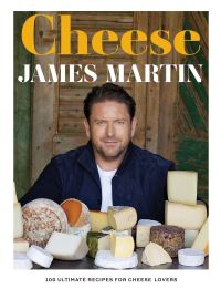 Book Cover for Cheese by James Martin