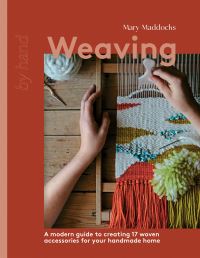Book Cover for Weaving by Mary Maddocks