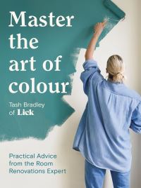 Book Cover for Master the Art of Colour by Tash Bradley