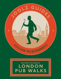 Book Cover for Rather Splendid London Pub Walks by Julian McDonnell