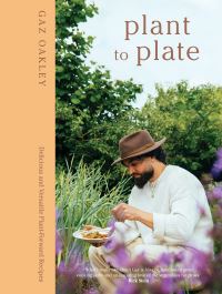 Book Cover for Plant to Plate by Gaz Oakley
