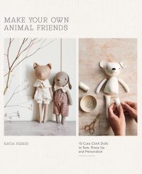 Book Cover for Make Your Own Animal Friends by Katia Ferris