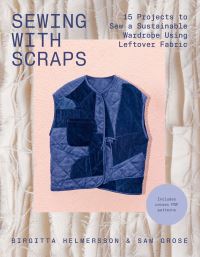 Book Cover for Sewing With Scraps by Birgitta Helmersson, Sam Grose