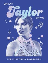 Book Cover for What Taylor Says by Quadrille